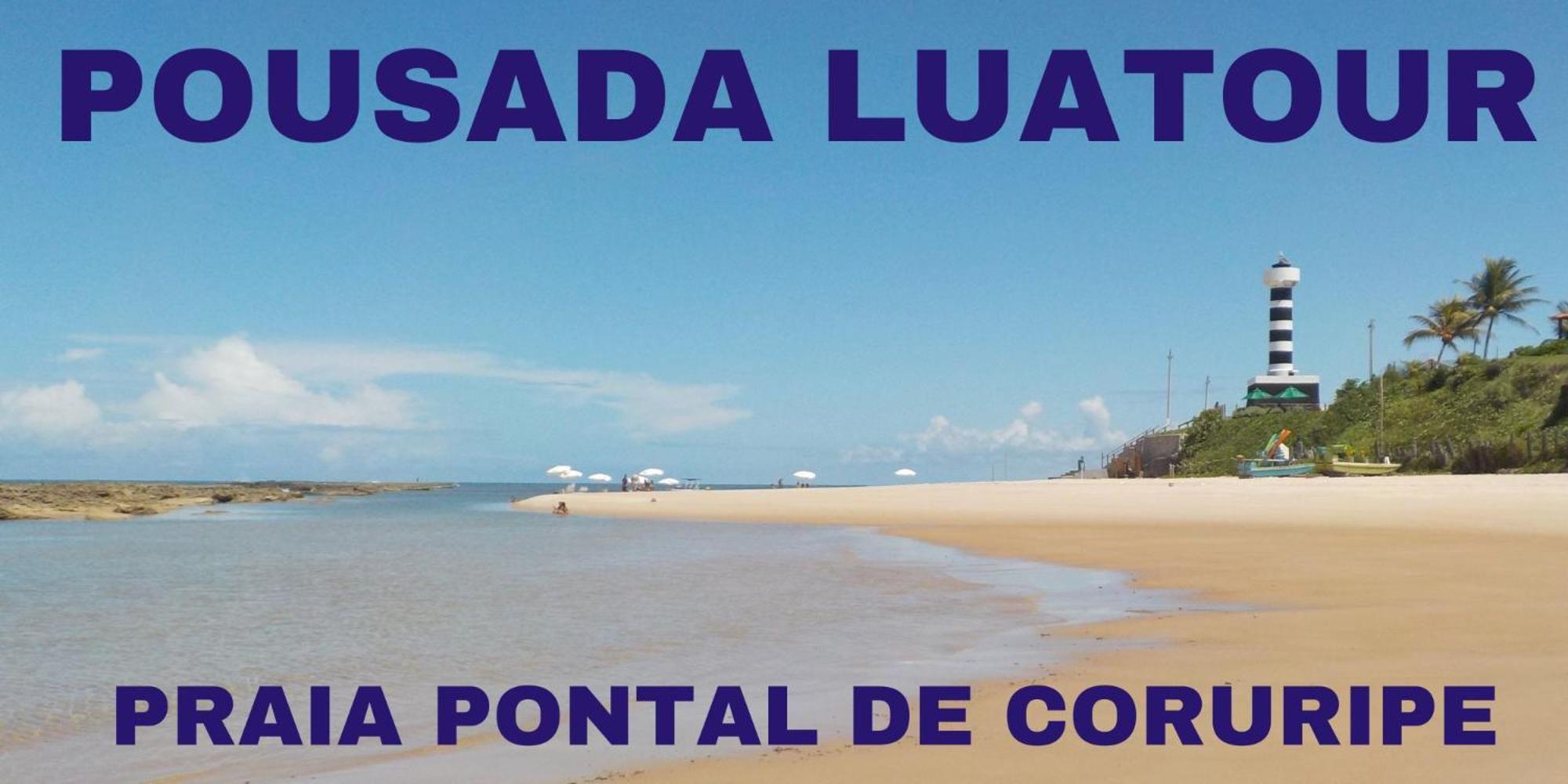 Pousada Luatour Praia Pontal Do كوروريبي المظهر الخارجي الصورة